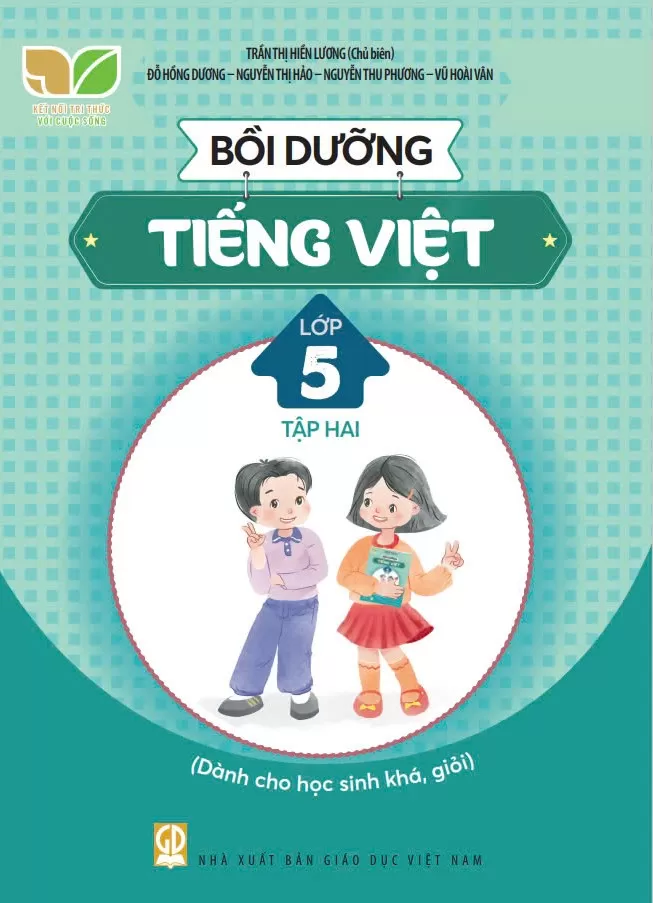 BỒI DƯỠNG TIẾNG VIỆT LỚP 5 - TẬP 2 (Dành cho học sinh khá, giỏi) - Bộ sách Kết nối tri thức